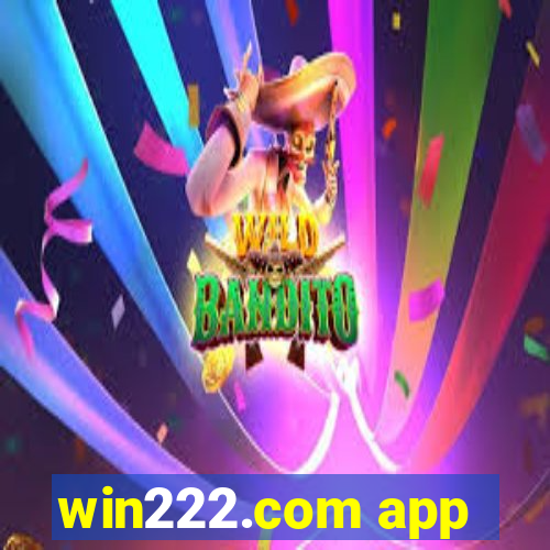 win222.com app